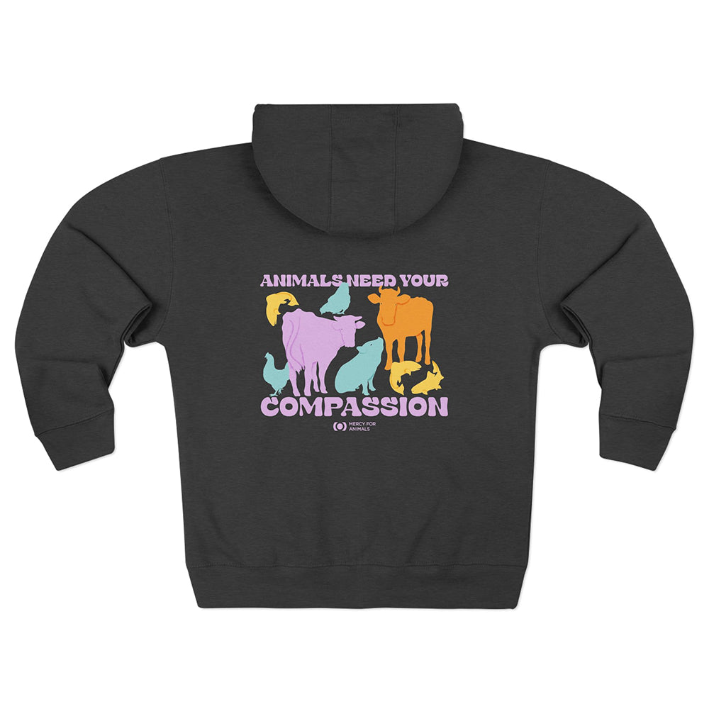 ‘Animals Need Your Compassion’ Zip-Up Hoodie