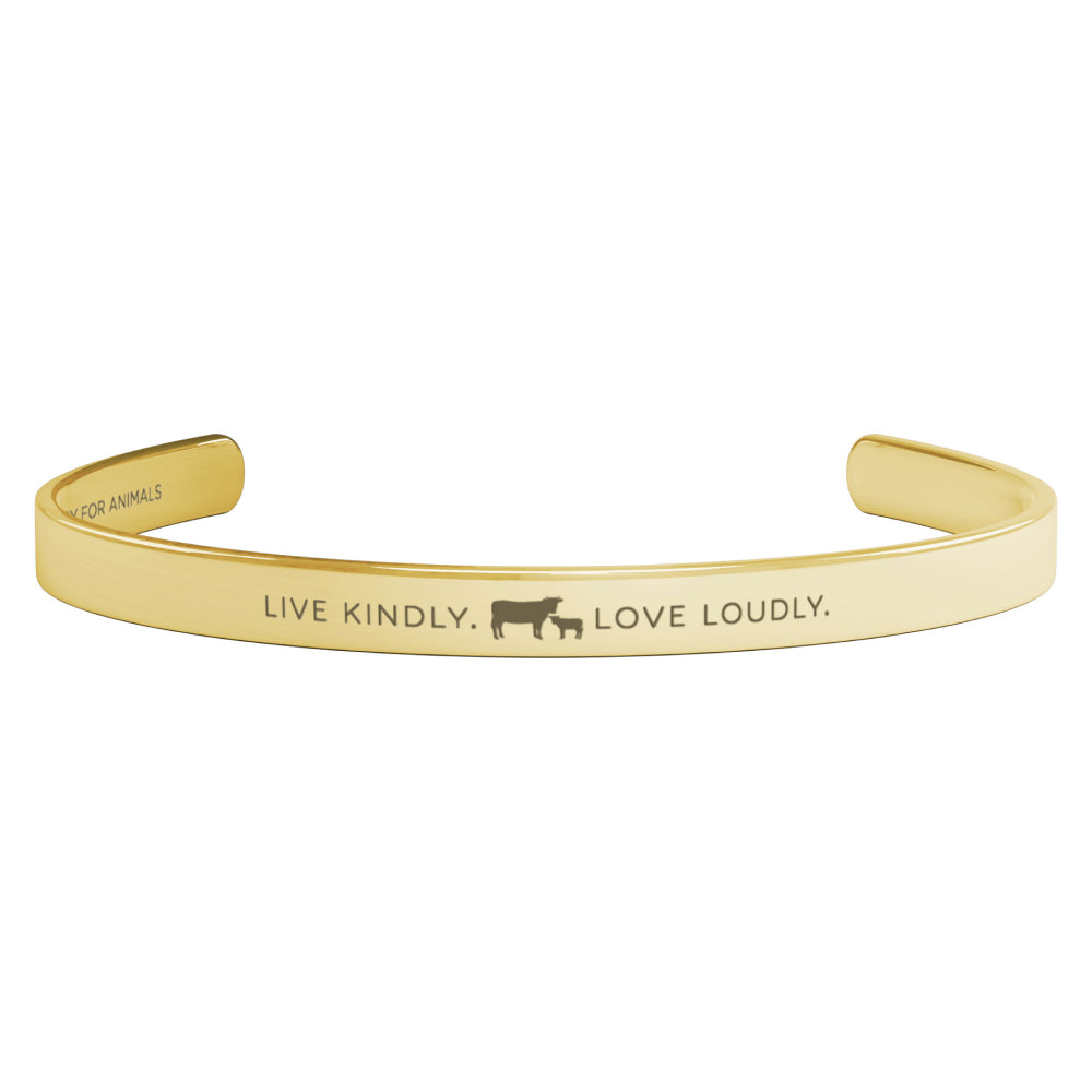 Cuff Bracelet: ‘Live Kindly. Love Loudly.’
