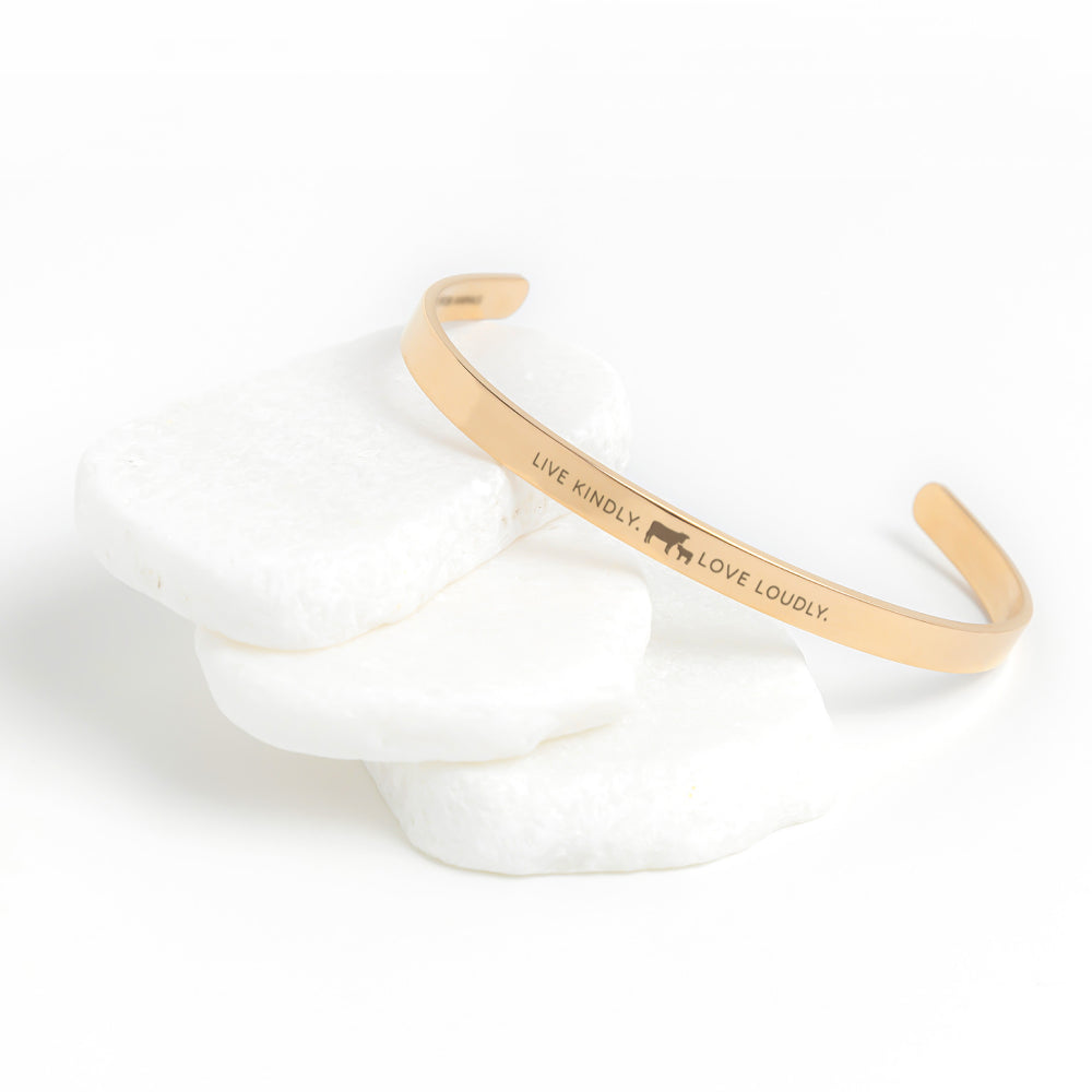 Cuff Bracelet: ‘Live Kindly. Love Loudly.’
